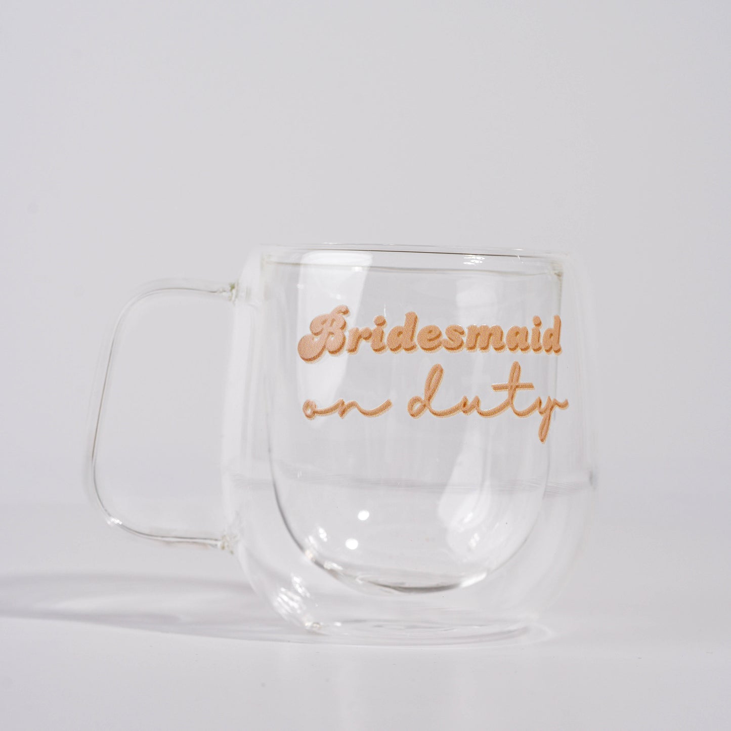 "Bridesmaid on duty" Double Wall Mug