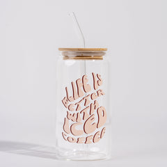 Life Is Better With Iced Coffee Glass Straw Cup 500 ML
